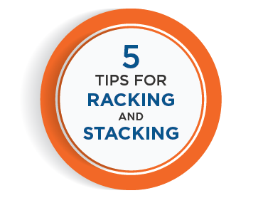 5 Tips for Racking and Stacking