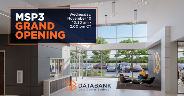 DataBank’s Minneapolis (MSP3) Grand Opening