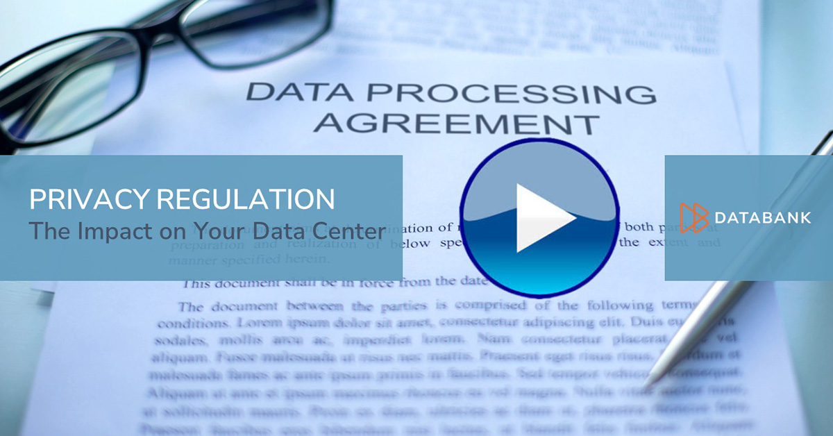 Privacy Regulations and Impacts on Your Data Center Environment