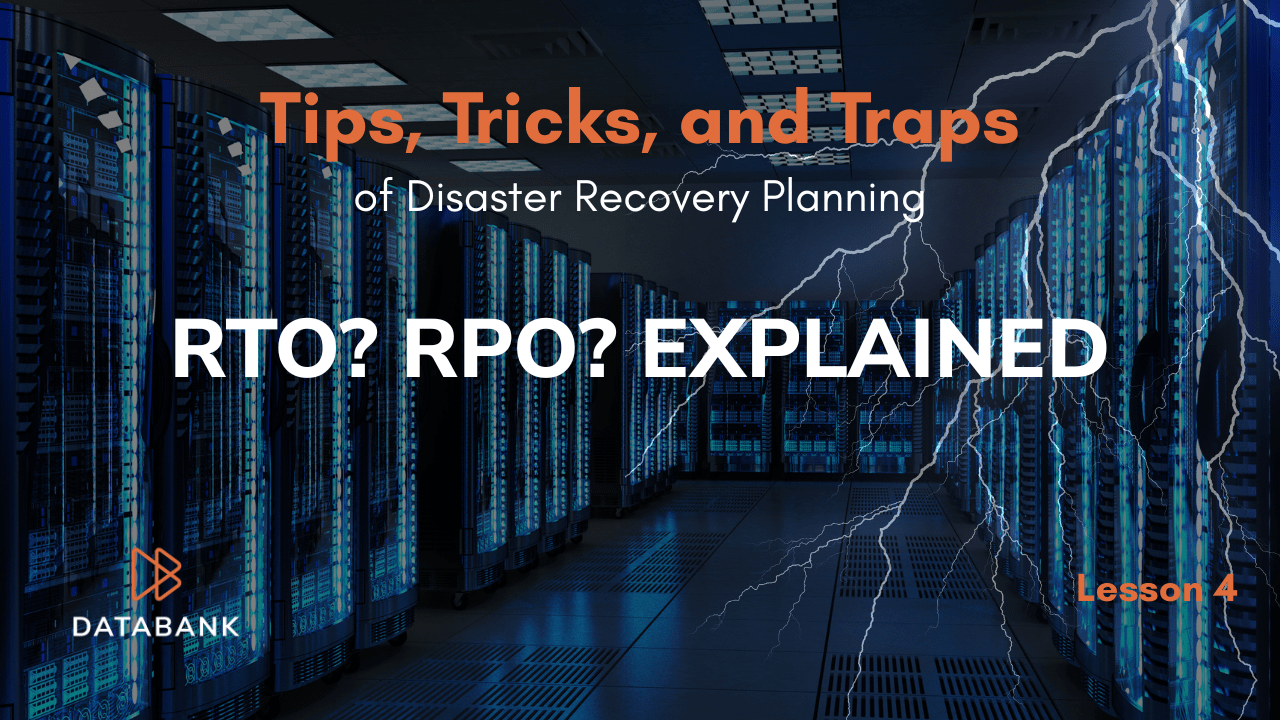 RTO & RPO Explained: Tips & Tricks for Disaster Recovery Planning