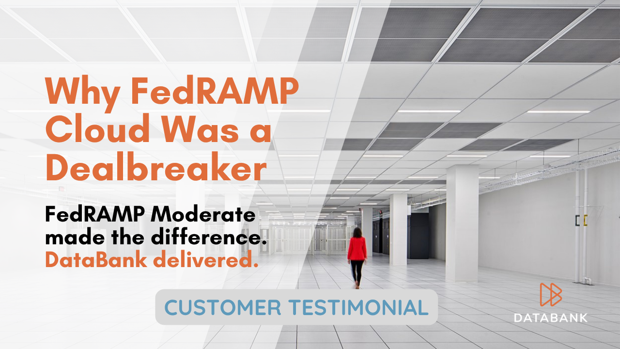 Why FedRAMP Moderate Authorization Was the Deciding Factor for Myers and Stauffer