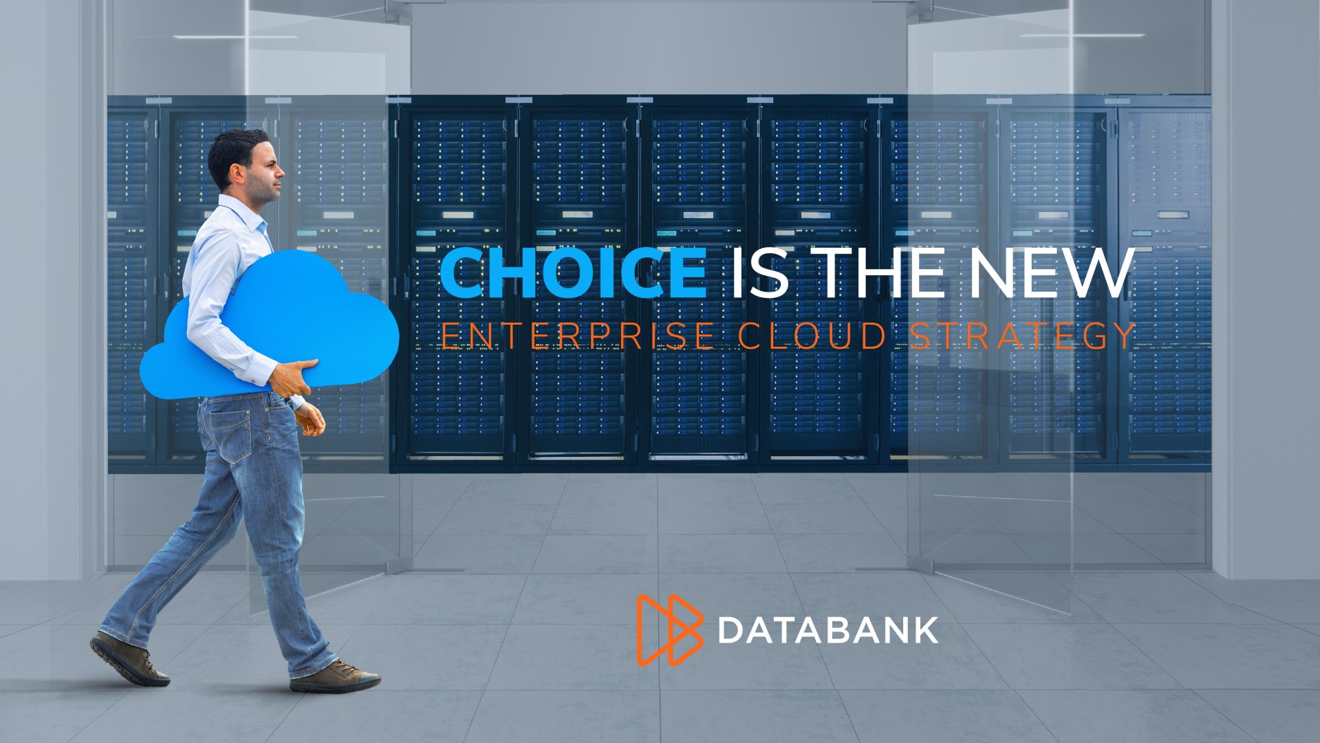 Choice Is the New Enterprise Cloud Strategy Webinar