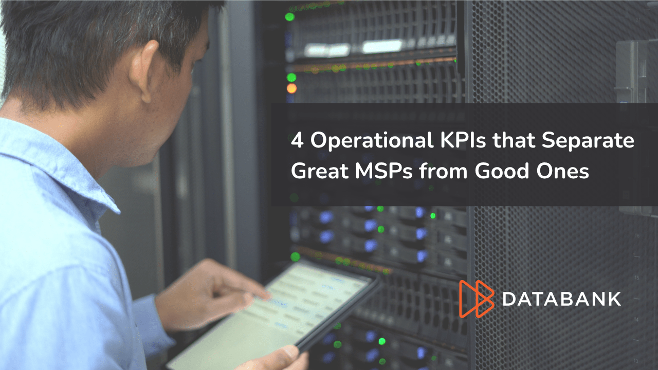 Operational KPIs that Separate Great MSPs from Good Ones